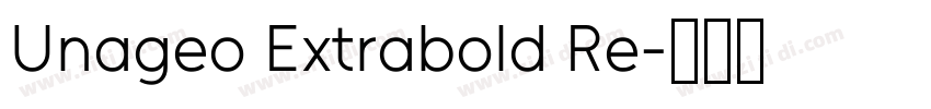Unageo Extrabold Re字体转换